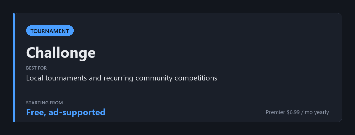 Challonge: tournament platform for local and recurring community competitions, free ad-supported tier